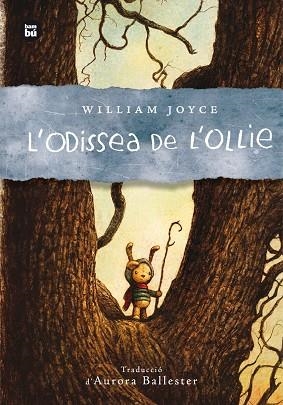 ODISSEA DE L'OLLIE, L' | 9788483435007 | JOYCE, WILLIAM | Llibreria La Gralla | Llibreria online de Granollers