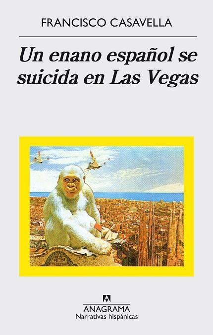 UN ENANO ESPAÑOL SE SUICIDA EN LAS VEGAS | 9788433998347 | CASAVELLA, FRANCISCO | Llibreria La Gralla | Librería online de Granollers