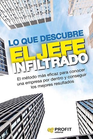 LO QUE DESCUBRE EL JEFE INFILTRADO | 9788416583836 | VV.AA | Llibreria La Gralla | Librería online de Granollers