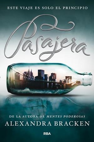 PASAJERA | 9788427204393 | BRACKEN , ALEXANDRA | Llibreria La Gralla | Llibreria online de Granollers