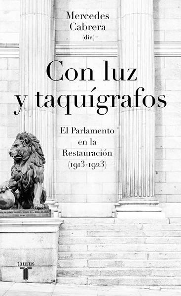 CON LUZ Y TAQUÍGRAFOS | 9788430618774 | CABRERA, MERCEDES | Llibreria La Gralla | Librería online de Granollers