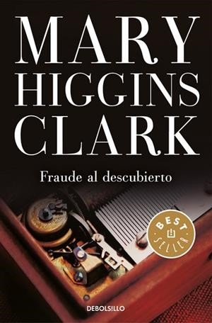 FRAUDE AL DESCUBIERTO (BOLSILLO) | 9788466339537 | HIGGINS CLARK, MARY | Llibreria La Gralla | Llibreria online de Granollers
