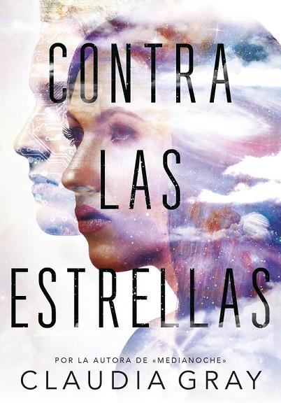 CONTRA LAS ESTRELLAS | 9788490437766 | GRAY, CLAUDIA | Llibreria La Gralla | Librería online de Granollers