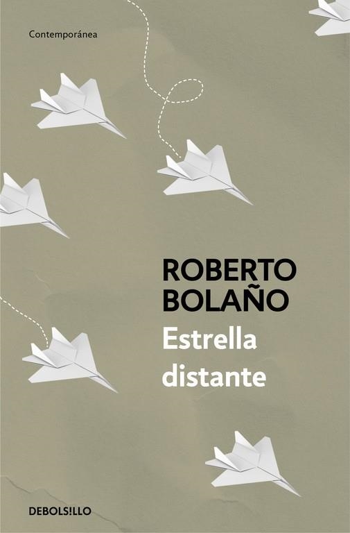 ESTRELLA DISTANTE (BOLSILLO) | 9788466337045 | BOLAÑO, ROBERTO | Llibreria La Gralla | Librería online de Granollers