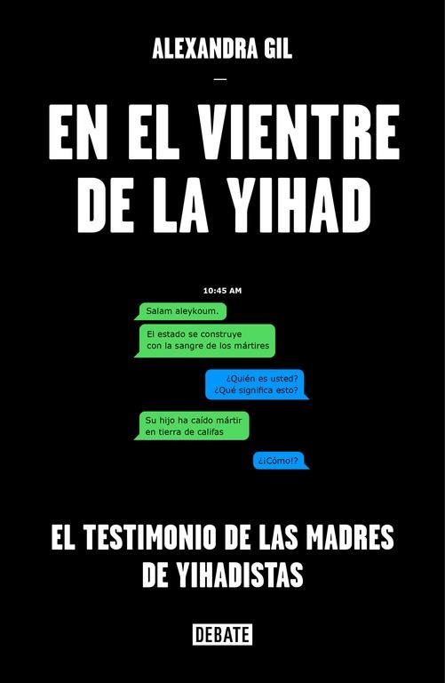 EN EL VIENTRE DE LA YIHAD | 9788499927442 | GIL, ALEXANDRA | Llibreria La Gralla | Librería online de Granollers