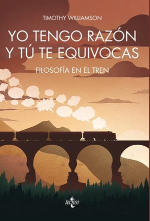 YO TENGO RAZÓN Y TÚ TE EQUIVOCAS | 9788430970780 | WILLIAMSON, TIMOTHY | Llibreria La Gralla | Librería online de Granollers
