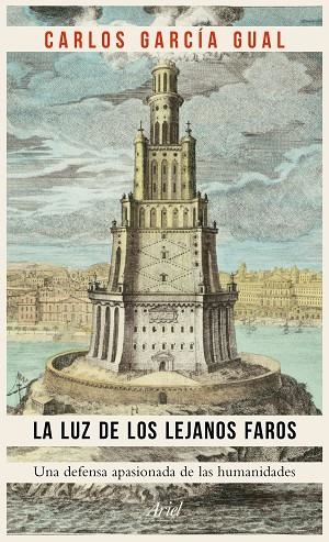 LUZ DE LOS LEJANOS FAROS, LA | 9788434425453 | GARCIA GUAL, CARLOS | Llibreria La Gralla | Llibreria online de Granollers