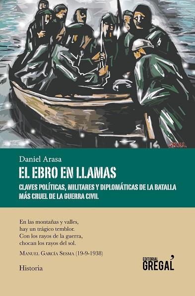 EBRO EN LLAMAS, EL | 9788494675874 | ARASA FAVÀ, DANIEL | Llibreria La Gralla | Llibreria online de Granollers