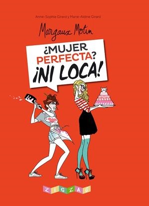 MUJER PERFECTA? ¡NI LOCA! | 9788491460596 | MOTIN, MARGAUX | Llibreria La Gralla | Llibreria online de Granollers