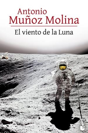 VIENTO DE LA LUNA, EL (BOLSILLO) | 9788432232336 | MUÑOZ MOLINA, ANTONIO  | Llibreria La Gralla | Llibreria online de Granollers