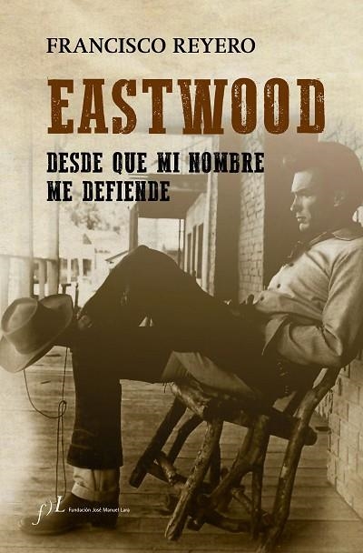 EASTWOOD | 9788415673514 | REYERO, FRANCISCO  | Llibreria La Gralla | Llibreria online de Granollers