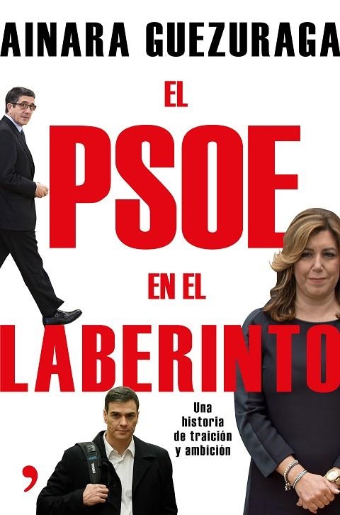 PSOE EN EL LABERINTO, EL | 9788499985251 | GUEZURAGA, AINARA  | Llibreria La Gralla | Librería online de Granollers