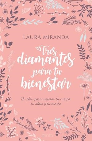 TRES DIAMANTES PARA TU BIENESTAR | 9788408170167 | MIRANDA, LAURA  | Llibreria La Gralla | Librería online de Granollers