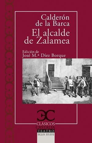ALCALDE DE ZALAMEA CLASICOS CASTALIA | 9788497407939 | CALDERON DE LA BARCA, PEDRO | Llibreria La Gralla | Librería online de Granollers