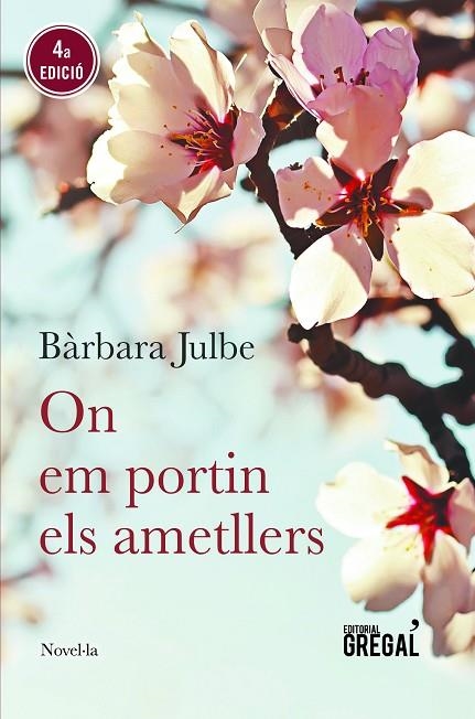 ON EM PORTIN ELS AMETLLERS | 9788494675836 | JULBE, BÀRBARA | Llibreria La Gralla | Llibreria online de Granollers