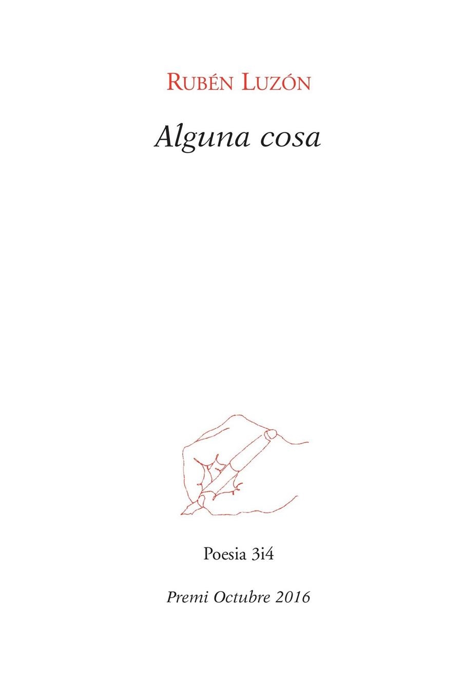 ALGUNA COSA | 9788416789719 | LUZÓN, RUBÉN | Llibreria La Gralla | Llibreria online de Granollers