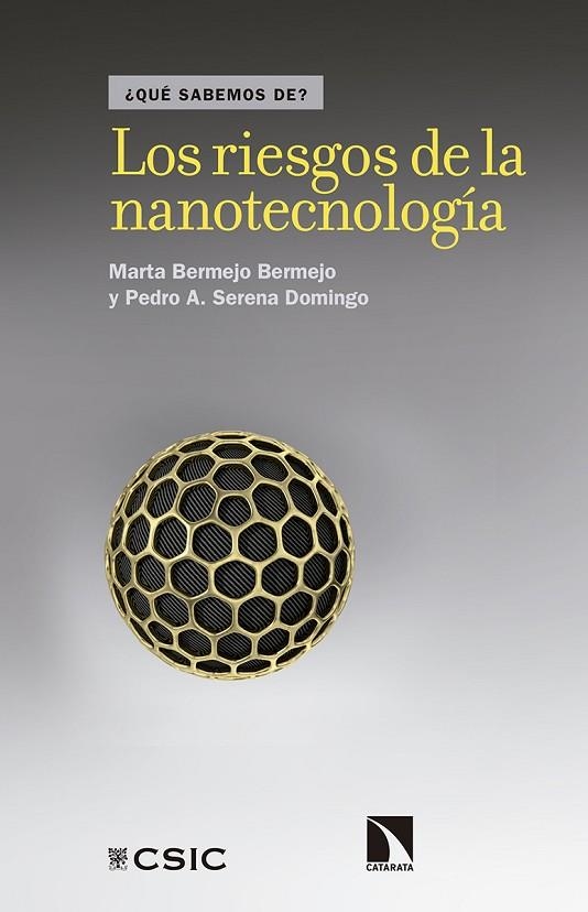 RIESGOS DE LA NANOTECNOLOGIA, LOS | 9788490973059 | BERMEJO, MARTA; SERENA, PEDRO A. | Llibreria La Gralla | Librería online de Granollers
