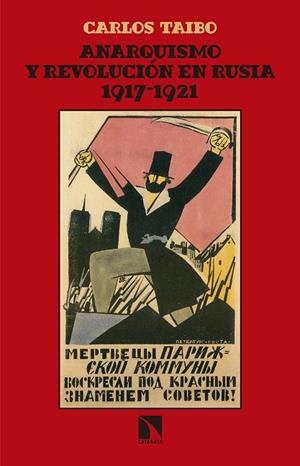 ANARQUISMO Y REVOLUCION EN RUSIA (1917-1921) | 9788490972809 | TAIBO, CALOS | Llibreria La Gralla | Librería online de Granollers