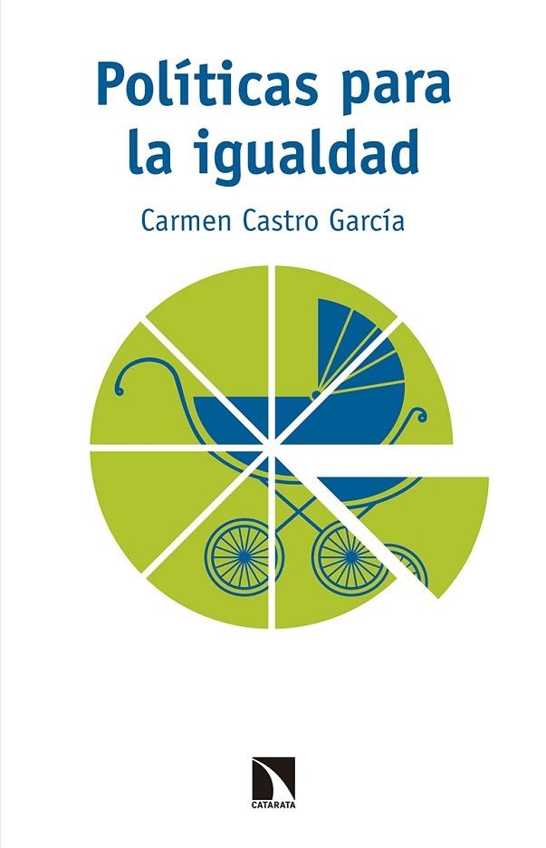 POLITICAS PARA LA IGUALDAD | 9788490973073 | CASTRO, CARMEN | Llibreria La Gralla | Llibreria online de Granollers