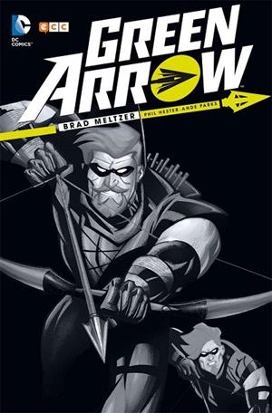 GREEN ARROW DE BRAD MELTZER | 9788416581740 | MELTZER, BRAD | Llibreria La Gralla | Librería online de Granollers