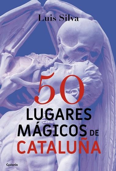 50 LUGARES MAGICOS DE CATALUÑA | 9788494586156 | SILVA, LUIS | Llibreria La Gralla | Librería online de Granollers