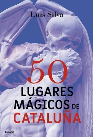 50 LUGARES MAGICOS DE CATALUÑA | 9788494586156 | SILVA, LUIS | Llibreria La Gralla | Llibreria online de Granollers