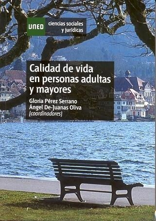 CALIDAD DE VIDA EN PERSONAS ADULTAS Y MAYORES | 9788436266009 | PÉREZ SERRANO, GLORIA/DE-JUANAS OLIVA, ÁNGEL | Llibreria La Gralla | Librería online de Granollers
