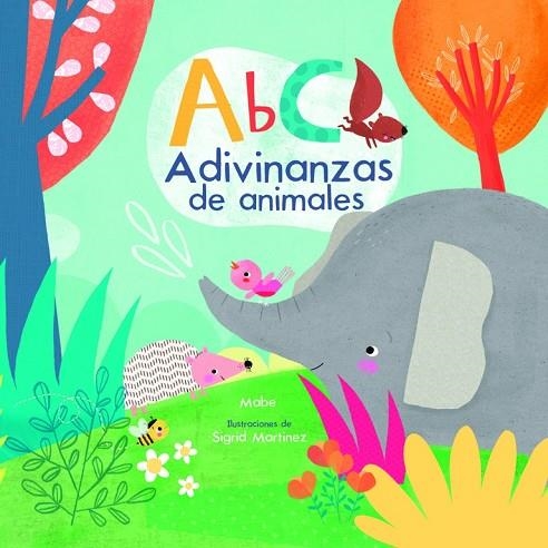 ABC ADIVINANZAS DE ANIMALES | 9788448846862 | MABE/MARTINEZ, SIGRID | Llibreria La Gralla | Llibreria online de Granollers
