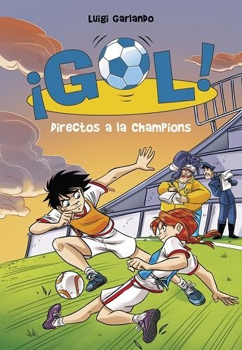 GOL 41. DIRECTOS A LA CHAMPIONS  | 9788490437889 | GARLANDO, LUIGI | Llibreria La Gralla | Llibreria online de Granollers