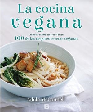 COCINA VEGANA, LA | 9788466661560 | MCCONNELL, ADELE | Llibreria La Gralla | Librería online de Granollers