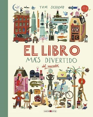 LIBRO MÁS DIVERTIDO DEL MUNDO, EL | 9788416690787 | SCHAMP, TOM | Llibreria La Gralla | Librería online de Granollers