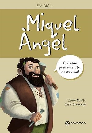 MIGUEL ANGEL EM DIC | 9788434210615 | MARTIN, CARMEN; SAMANIEGO, CESAR | Llibreria La Gralla | Librería online de Granollers