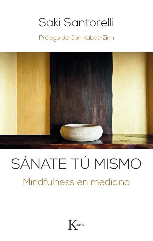SANATE TU MISMO | 9788499885506 | SANTORELLI, SAKI | Llibreria La Gralla | Llibreria online de Granollers