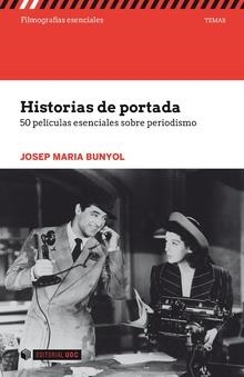 HISTORIAS DE PORTADA | 9788491167440 | BUNYOL, JOSEP MARIA | Llibreria La Gralla | Llibreria online de Granollers