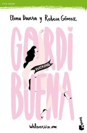 GORDI FUCKING BUENA | 9788499986128 | DEVESA, ELENA; GOMEZ, REBECA | Llibreria La Gralla | Librería online de Granollers