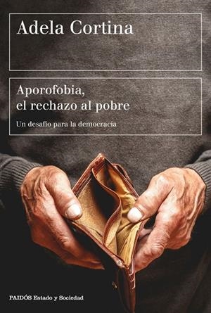APOROFOBIA EL RECHAZO AL POBRE | 9788449333385 | CORTINA, ADELA | Llibreria La Gralla | Librería online de Granollers