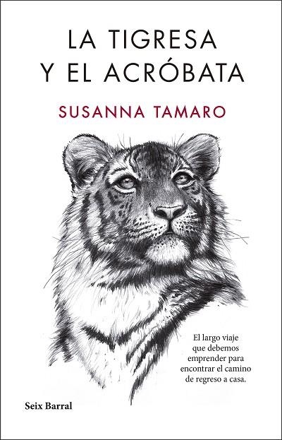 TIGRESA Y EL ACROBATA, LA | 9788432232350 | TAMARO, SUSANNA | Llibreria La Gralla | Librería online de Granollers
