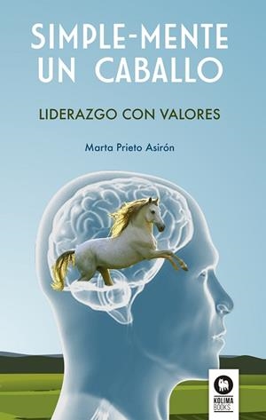 SIMPLEMENTE UN CABALLO | 9788416364978 | PRIETO ASIRON, MARTA | Llibreria La Gralla | Librería online de Granollers