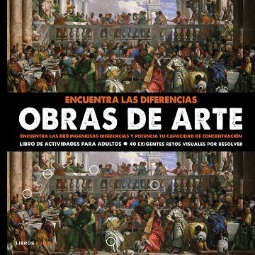 ENCUENTRA LAS DIFERENCIAS OBRAS DE ARTE | 9788448022723 | AA. VV. | Llibreria La Gralla | Librería online de Granollers