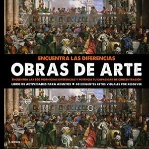 ENCUENTRA LAS DIFERENCIAS OBRAS DE ARTE | 9788448022723 | AA. VV. | Llibreria La Gralla | Librería online de Granollers