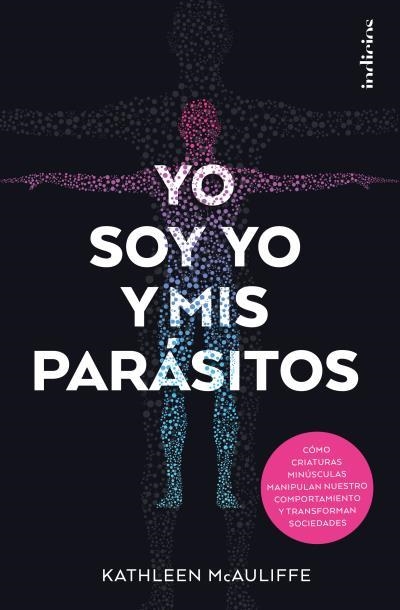 YO SOY YO Y MIS PARÁSITOS | 9788415732259 | MCAULIFFE, KATHLEEN | Llibreria La Gralla | Llibreria online de Granollers