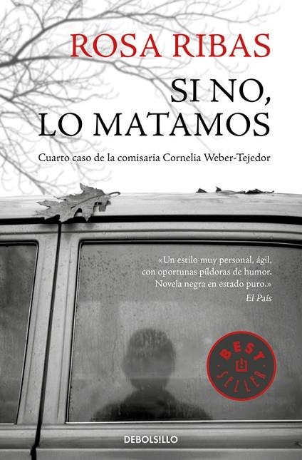 SI NO, LO MATAMOS (BOLSILLO) | 9788466340618 | RIBAS, ROSA | Llibreria La Gralla | Llibreria online de Granollers