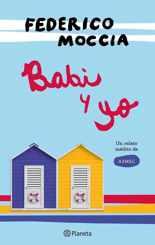 BABI Y YO | 9788408172024 | FEDERICO MOCCIA | Llibreria La Gralla | Llibreria online de Granollers