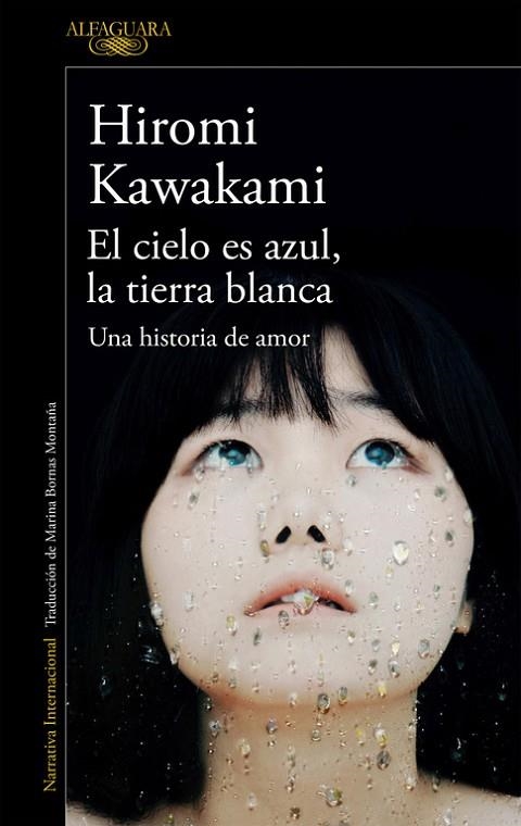 CIELO ES AZUL LA TIERRA BLANCA, EL | 9788420423883 | KAWAKAMI, HIROMI  | Llibreria La Gralla | Llibreria online de Granollers