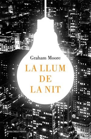 LLUM DE LA NIT, LA | 9788416430512 | MOORE, GRAHAM | Llibreria La Gralla | Librería online de Granollers