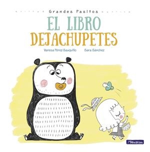 LIBRO DEJACHUPETES, EL | 9788448847876 | SARA SÁNCHEZ/VANESA PÉREZ-SAUQUILLO | Llibreria La Gralla | Llibreria online de Granollers