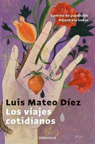 VIAJES COTIDIANOS, LOS (BOLSILLO) | 9788466340656 | MATEO DÍEZ, LUIS  | Llibreria La Gralla | Librería online de Granollers