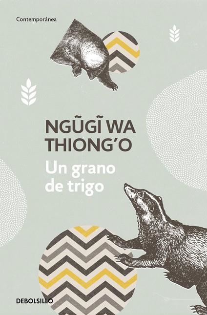 GRANO DE TRIGO, UN (BOLSILLO) | 9788466340540 | THIONG'O, NGUGI WA  | Llibreria La Gralla | Librería online de Granollers