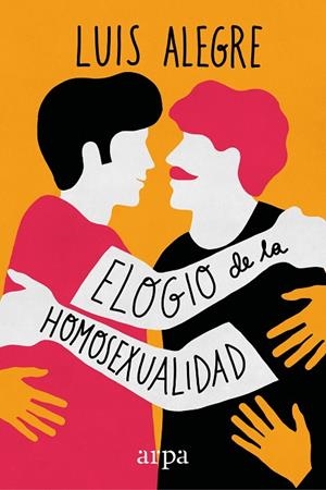 ELOGIO DE LA HOMOSEXUALIDAD | 9788416601424 | ALEGRE, LUIS | Llibreria La Gralla | Llibreria online de Granollers