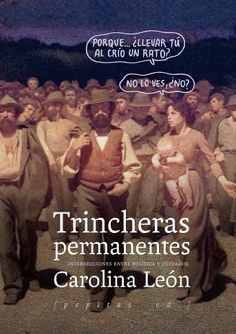 TRINCHERAS PERMANENTES | 9788415862833 | LEÓN ALMEYDA, CAROLINA | Llibreria La Gralla | Librería online de Granollers